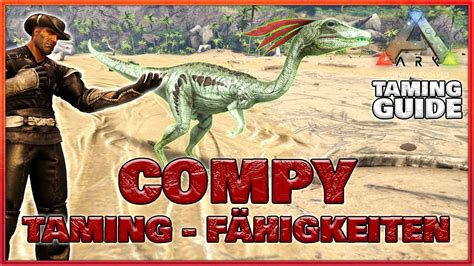 Ark Taming Guide Der Compy Und Seine F Higkeiten Ark Survival