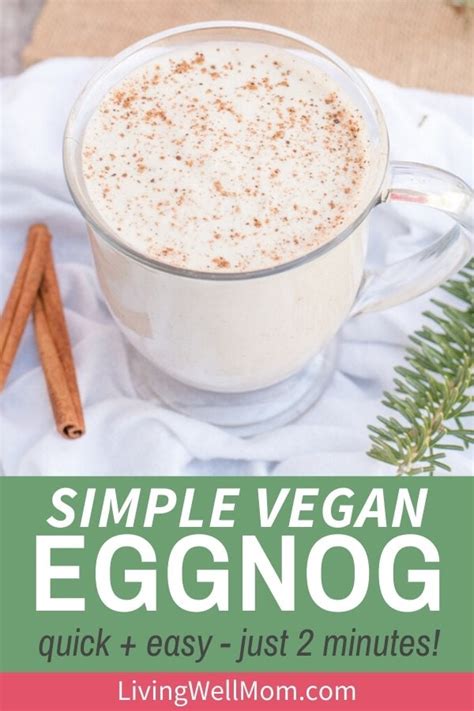 Simple Vegan Eggnog In 2 Minutes Eggless Dairy Free
