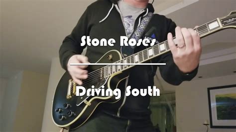 The Stone Roses Driving South Cover Youtube