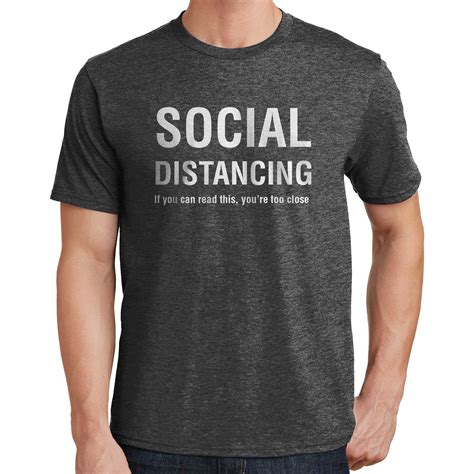 social distancing if you can read this you re too close t shirt 02700 ebay