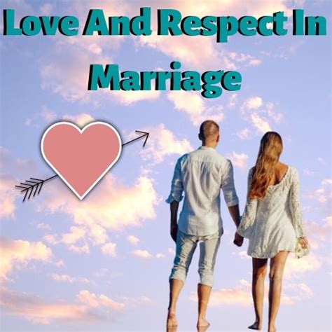 Love And Respect In Marriage Empress Ari