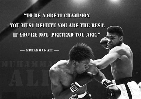 Glowvia Inspiring Quotes To Be A Great Champion Muhammad Ali Photo