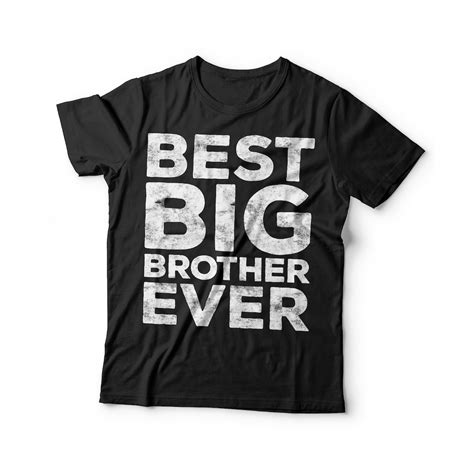 Best Big Brother Ever T Shirt Unisex Funny Mens Best Bubba Ever Shirt Vintage Best Bro Tshirt