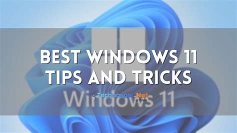 Best Windows 11 Tips And Tricks You Should Know
