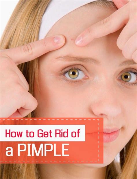 How To Get Rid Of A Pimple Pimples Overnight Pimples How To Get Rid