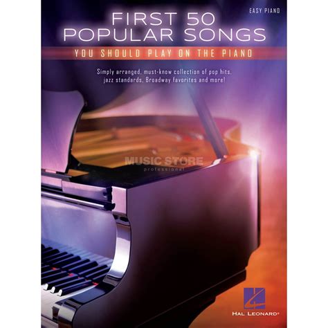 Hal Leonard First 50 Popular Songs You Should Play On The Piano