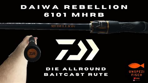 Daiwa Rebellion Mhrb Eine Echte Allround Baitcast Rute Youtube