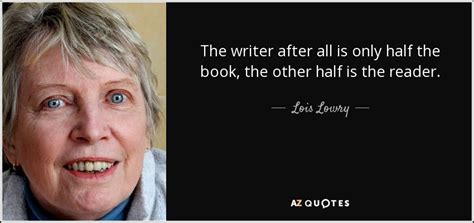 Top 25 Quotes By Lois Lowry Of 115 A Z Quotes