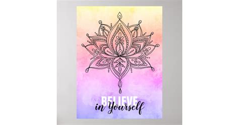 Lotus Mandala Believe In Yourself Motivational Poster Zazzle