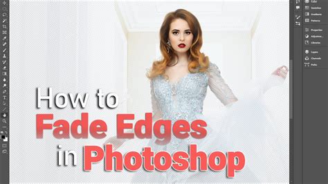 How To Fade Edges In Photoshop Or Blur Edges For Any Photo Youtube