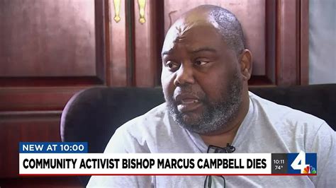 Community Activist Bishop Marcus Campbell Dies Youtube