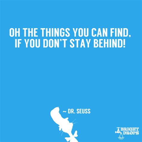 37 Dr Seuss Quotes That Can Change The World Bright Drops