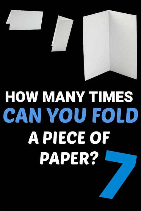 Can You Fold A Piece Of Paper More Than Seven Times