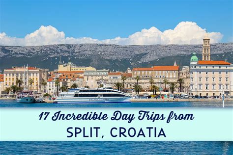 17 Incredible Day Trips From Split Croatia Day Trips Croatia Best