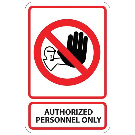 5.5 in. x 8.5 in. Plastic Authorized Personnel Only Admittance Sign-PSE ...