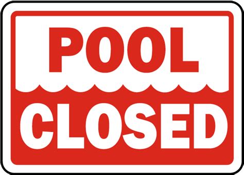 Pool Closed Sign By F7675