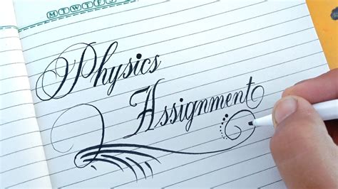 How To Write Physics Assignment In Calligraphy Youtube