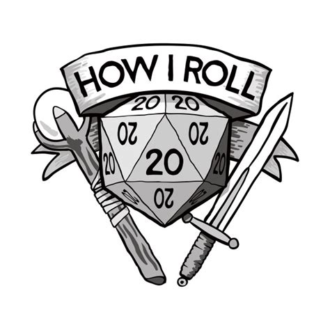 This Is How I Roll Dungeons And Dragons Dungeons And Dragons T Shirt
