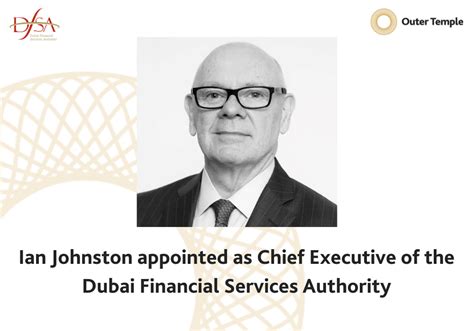 Ian Johnston Appointed As Chief Executive Of The Dubai Financial