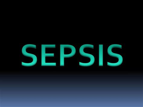Ppt Sepsis Powerpoint Presentation Free Download Id2019646