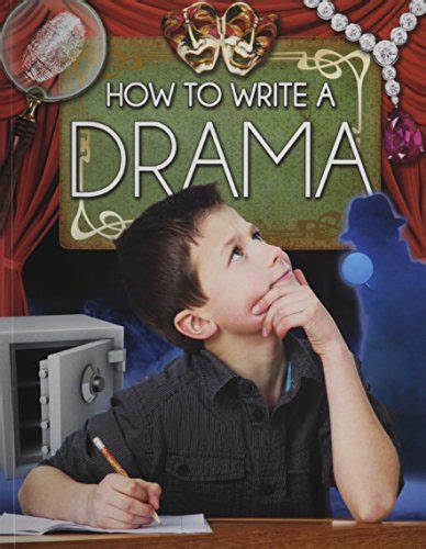 How To Write A Drama Text Styles By Megan Kopp Crabtree Publishing