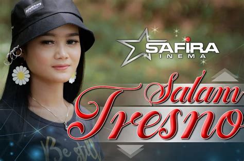 Lirik Lagu Salam Tresno Safira Inema Tresno Ra Bakal Ilang Sonora Id