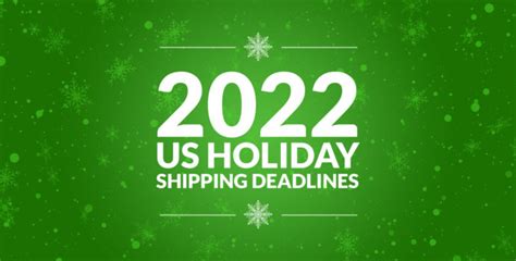 2022 Holiday Shipping Deadlines For The Us Shippingeasy