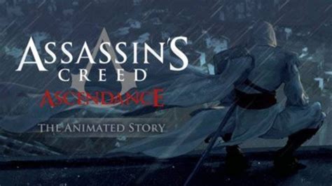 Assassin S Creed Ascendance Anime Movie Suikast N N Nanc Y Kseli