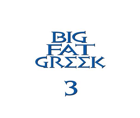 My Big Fat Greek Wedding 3 Official Site My Big Fat Greek Wedding 3 Tickets My Big Fat Greek