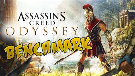 Assassins Creed Odyssey Benchmark K P X Fps
