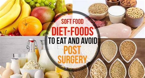 Soft Food Diet Foods To Eat And Avoid Post Surgery Remedies Lore