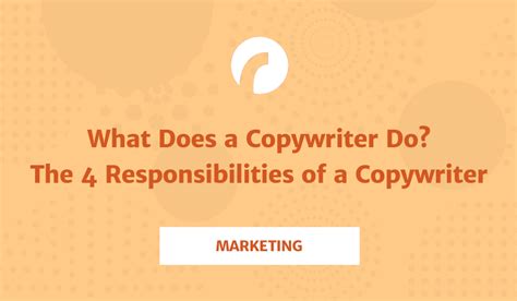 What Does A Copywriter Do The 4 Responsibilities Of A Copywriter
