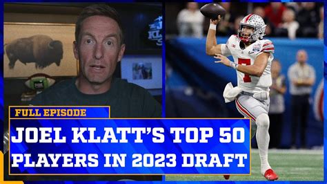 Joel Klatt Reveals His Top 50 Players In The 2023 Nfl Draft Joel Klatt Show Win Big Sports