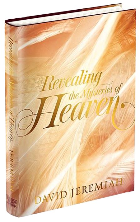 David Jeremiah Revealing The Mysteries Of Heaven Book