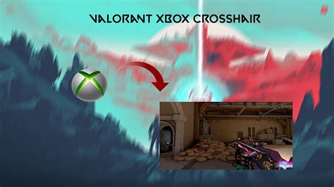 Cómo Conseguir La Mira De Xbox En Valorant Juegosnews