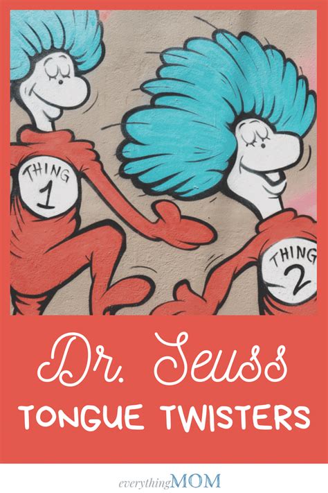 Favorite Dr Seuss Tongue Twisters Everythingmom Tongue Twisters