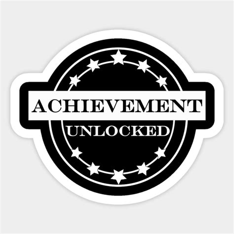 Achievement Unlocked Achievement Unlocked Sticker Teepublic