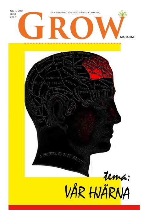 Grow Magazine 42017 Vol 9 Tema Vår Hjärna By Grow Magazine Issuu
