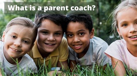 What Is A Parent Coach Youtube