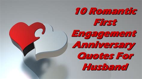 First Engagement Anniversary Quotes For Husbandfiance Happy