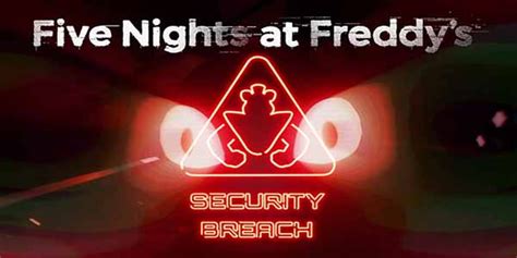 Five Nights At Freddys Security Breach Download Pc • Reworked Games