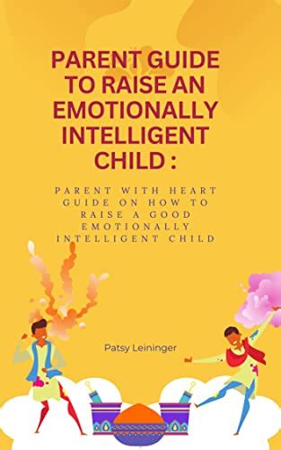 Parent Guide Raising Emotionally Intelligent Child Parenting With