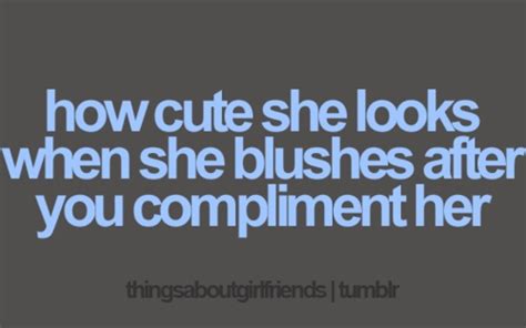 But they all will make them smile. Quotes To Make A Girl Blush. QuotesGram