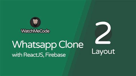 Whatsapp Web Clone With Reactjs Part 2 Basic Layout Youtube