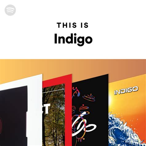 This Is Indigo Spotify Playlist