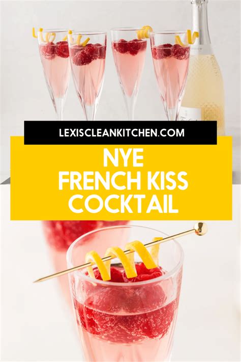 french kiss cocktail lexi s clean kitchen