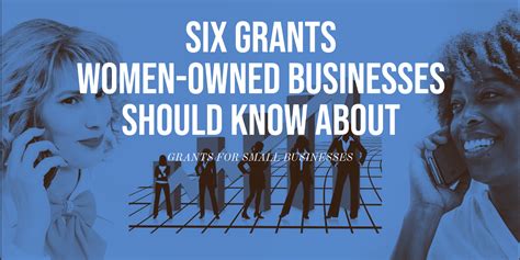 Six Grants You Need To Know About For Your Woman Owned Business Grants