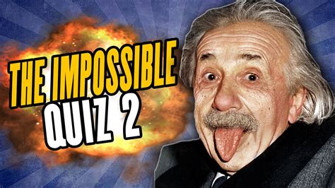 I Am The Smartest Man Alive The Impossible Quiz 2 Youtube