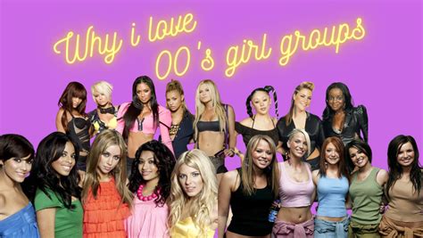 Why I Love 00s Girl Groups