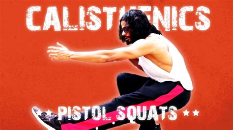 Calisthenics Workout Pt 4 Pistol Squats Askmen India Youtube